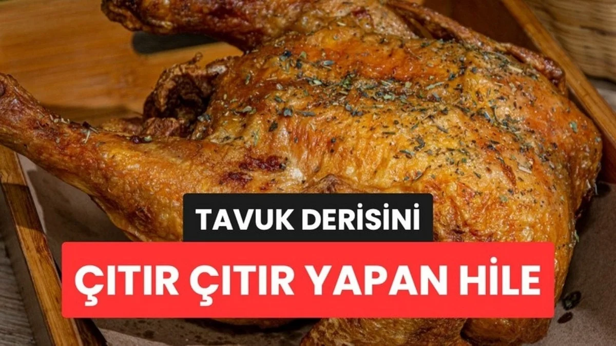 Tavuğun Nar Gibi Kızarmasını Sağlayan Teknik: Sır Fırına Girmeden Önceki Gecede Saklı
