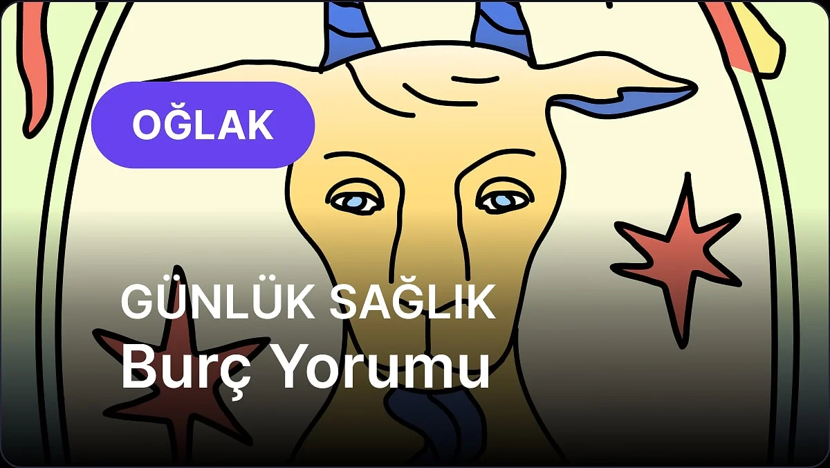 30 Ekim Cuma Oğlak Burcu Günlük Sağlık Burç Yorumu