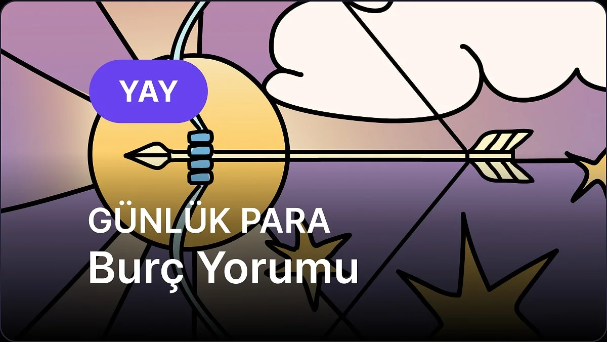 30 Ekim Cuma Yay Burcu Günlük Para Burç Yorumu